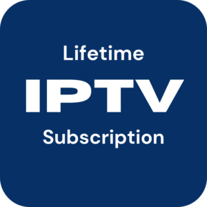 Lifetime IPTV Subscription