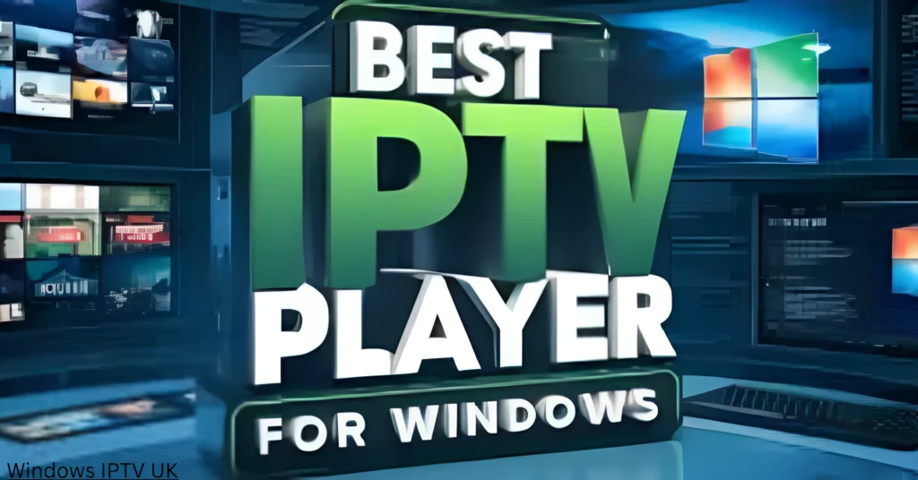 Windows IPTV UK