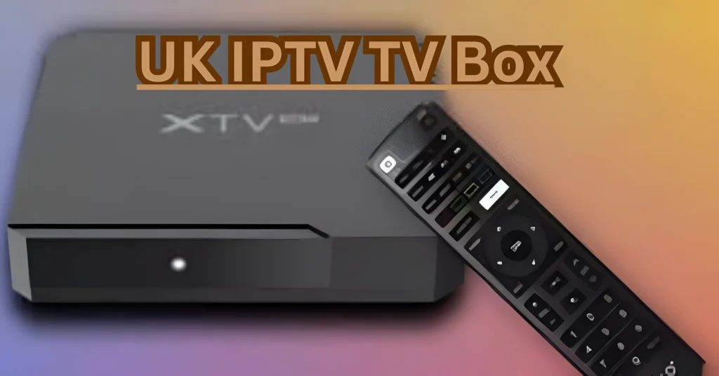 UK IPTV TV Box